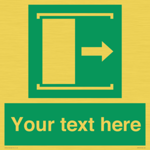 Custom sign safe condition Door slides right to open